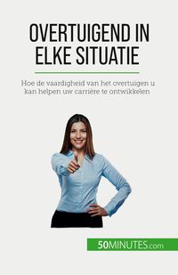 Produktbild: Overtuigend in elke situatie