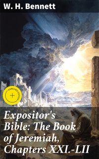 Produktbild: Expositor's Bible: The Book of Jeremiah, Chapters XXI.-LII