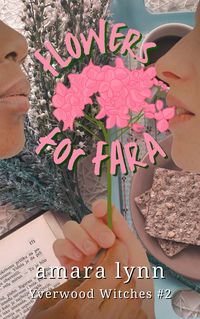 Produktbild: Flowers for Fara (Yverwood Witches, #2)