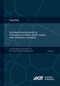 Produktbild: Deformation Behavior of Thin Metallic Wires under Tensile and Torsional Loadings