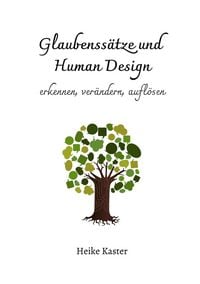 Produktbild: Glaubenss&auml;tze und Human Design