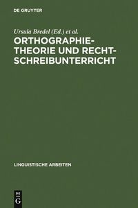 Produktbild: Orthographietheorie und Rechtschreibunterricht