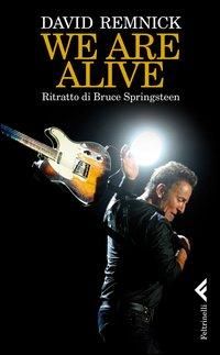 Produktbild: We are alive. Ritratto di Bruce Springsteen