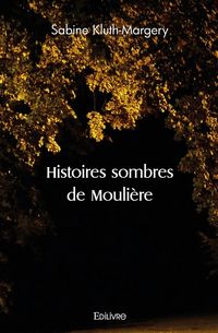 Produktbild: Histoires sombres de mouliere