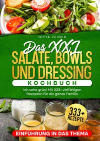 Produktbild: Das XXL Salate, Bowls und Dressing Kochbuch