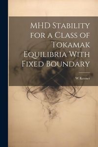 Produktbild: MHD Stability for a Class of Tokamak Equilibria With Fixed Boundary