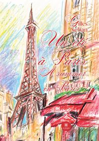 Produktbild: Gilles Seban: &Eacute;t&eacute; &agrave; Paris A summer in Paris
