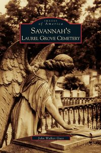 Produktbild: Savannah's Laurel Grove Cemetery