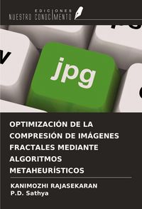 Produktbild: Optimizaci&oacute;n De La Compresi&oacute;n De Im&aacute;genes Fractales Mediante Algoritmos Metaheur&iacute;sticos