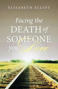 Produktbild: Facing the Death of Someone You Love (25-Pack)
