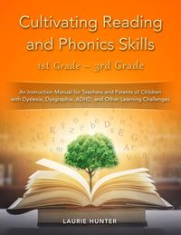 Produktbild: Cultivating Reading and Phonics Skills, 1st Grade - 3rd Grade