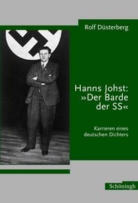 Produktbild: Hanns Johst: Der Barde der SS