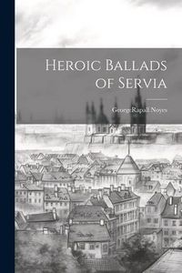 Produktbild: Heroic Ballads of Servia