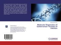 Produktbild: Molecular Diagnostics of Subterranean Termites of Pakistan