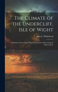 Produktbild: The Climate of the Undercliff, Isle of Wight