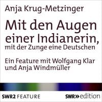 Produktbild: Mit den Augen einer Indianerin, mit der Zunge einer Deutschen