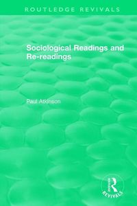 Produktbild: Atkinson, P: Sociological Readings and Re-readings (1996)