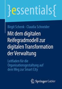 Bild vom Artikel Mit dem digitalen Reifegradmodell zur digitalen Transformation der Verwaltung vom Autor Birgit Schenk