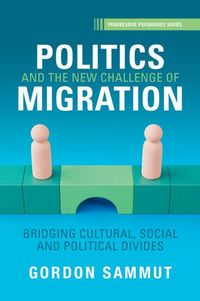 Produktbild: Politics and the New Challenge of Migration