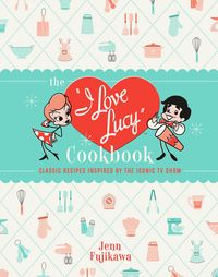 Produktbild: The I Love Lucy Cookbook
