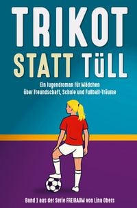 Produktbild: Trikot statt T&uuml;ll