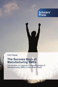 Produktbild: The Success Keys of Manufacturing SMEs