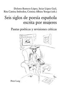 Produktbild: Seis siglos de poes&iacute;a espa&ntilde;ola escrita por mujeres