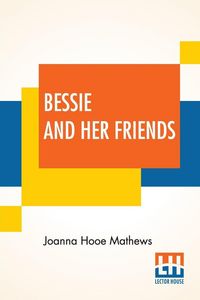 Produktbild: Bessie And Her Friends