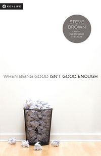 Produktbild: When Being Good Isn't Good Enough