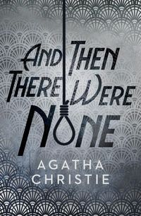 Bild vom Artikel And Then There Were None vom Autor Agatha Christie