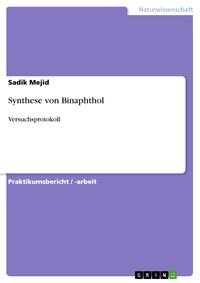 Produktbild: Synthese von Binaphthol