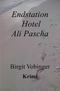 Produktbild: Endstation Hotel Ali Pascha