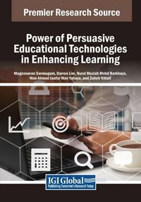 Produktbild: Power of Persuasive Educational Technologies in Enhancing Learning