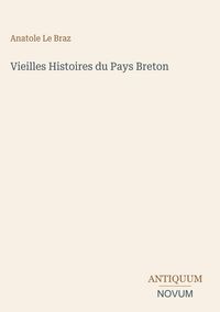 Produktbild: Vieilles Histoires du Pays Breton