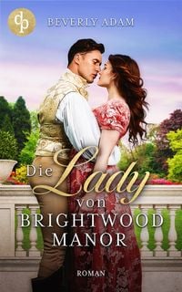 Produktbild: Die Lady von Brightwood Manor