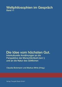 Produktbild: Die Idee vom h&ouml;chsten Gut.