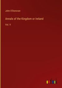 Produktbild: Annals of the Kingdom or Ireland