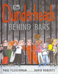 Produktbild: Fleischman, P: The Dunderheads Behind Bars