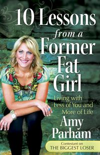 Produktbild: 10 Lessons from a Former Fat Girl