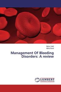 Produktbild: Vakil, N: Management Of Bleeding Disorders: A review