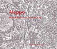 Produktbild: Aleppo: Rehabilitation of the Old City
