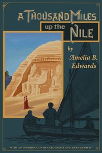 Bild vom Artikel A Thousand Miles up the Nile vom Autor Amelia B. Edwards