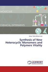 Produktbild: Synthesis of New Heterocyclic Monomers and Polymers Vitality