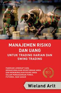 Produktbild: Manajemen Risiko Dan Uang Untuk Trading Harian Dan Swing Trading