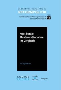 Produktbild: Neoliberale Staatsverst&auml;ndnisse im Vergleich