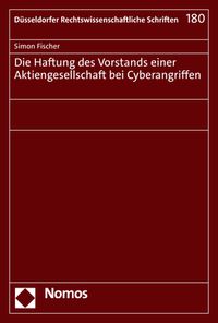 Produktbild: Die Haftung des Vorstands einer Aktiengesellschaft bei Cyberangriffen