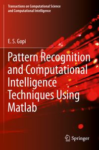 Produktbild: Pattern Recognition and Computational Intelligence Techniques Using Matlab