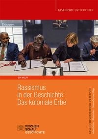 Produktbild: Rassismus in der Geschichte: Das koloniale Erbe