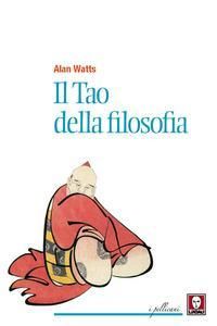 Produktbild: Watts, A: Tao della filosofia