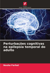 Produktbild: Perturba&ccedil;&otilde;es cognitivas na epilepsia temporal do adulto